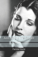 Just Around the Corner: Romance en casserole 1514693461 Book Cover