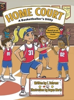 HOME COURT, A Basketballer's Ditty B0FSGTJZPG Book Cover