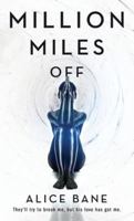 Million Miles Off 198952611X Book Cover