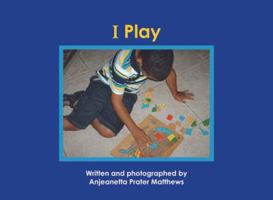I Play 1604577169 Book Cover