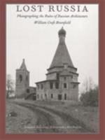 Lost Russia: Photographing the Ruins of Russian Architecture 0822315688 Book Cover
