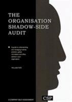 The Organisation Shadow Side Audit 1902433971 Book Cover