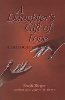 A Daughter's Gift of Love 0827607199 Book Cover