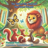 The Tale of the Tree and the Forest Friends B0DVH5C1H6 Book Cover