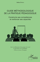 Guide méthodologique de la pratique pédagogique: Construire ses compétences et renforcer ses capacités (Harmattan Cameroun) (French Edition) 2343135967 Book Cover
