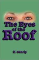 The Eyes of the Roof 1588513467 Book Cover
