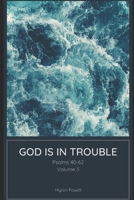 God is in Trouble B09DJ1LMPK Book Cover