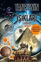 Tanrı'nın Işıkları: ��l'de Başlayan Hikaye 0359230377 Book Cover