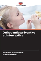 Orthodontie préventive et interceptive (French Edition) 6208304318 Book Cover