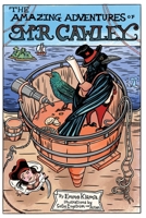 The Amazing Adventures of Mr. Cawley, a Crow 1967098190 Book Cover