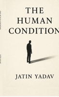 The Human Condition B0HFMVXF41 Book Cover