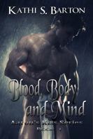 Blood, Body and Mind 1939865190 Book Cover