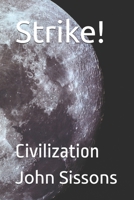 Strike!: Civilization 1976722535 Book Cover
