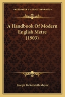 A Handbook Of Modern English Metre 1164530496 Book Cover