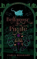 Bellarose and the Pirate B0FK6BGFMD Book Cover