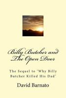 Billy Butcher and The Open Door 1517020956 Book Cover