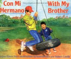 Con Mi Hermano / With My Brother 0689718551 Book Cover