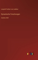 Dynastische Forschungen: Zweites Heft 3368023012 Book Cover