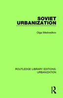 Soviet Urbanization 0815380127 Book Cover