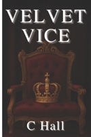 Velvet Vice: An Erotic Fantasy of Obedience and Ruin B0FHHNGT5T Book Cover