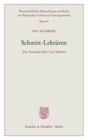 Schmitt-Lekturen: Vier Versuche Uber Carl Schmitt 3428159128 Book Cover