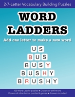 Word Ladders vocabulary building word puzzles and other games: Education resources by Bounce Learning Kids 0648214559 Book Cover