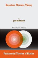 Quantum Measure Theory 1402017146 Book Cover