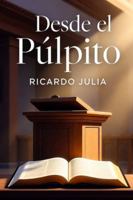 Desde el Pulpito B0G1RSWYR3 Book Cover