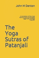 The Yoga Sutras of Patanjali: A translation of the most famous work by this great sage from the Yoga Tradition B08TZ6TJKR Book Cover