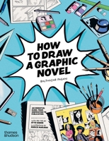 How to Draw a Graphic Novel 0500660204 Book Cover