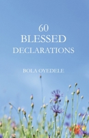 60 Blessed Declarations 1739107187 Book Cover