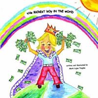 tHe RiChEsT bOy iN ThE wOrlD 1425902073 Book Cover