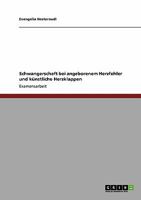 Schwangerschaft bei angeborenem Herzfehler und künstliche Herzklappen 3640129822 Book Cover