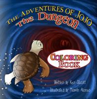 The Adventures of JoJo - The Dungeon: Coloring Book 0997074027 Book Cover