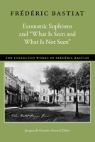 Sophismes économiques 0910614148 Book Cover