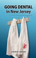 GOING DENTAL in New Jersey 0615459846 Book Cover
