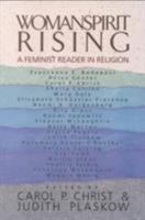 Womanspirit Rising: A Feminist Reader in Religion 0060613858 Book Cover