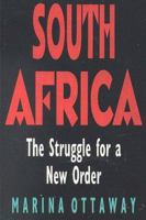 South Africa: The Struggle for a New Order 0815767153 Book Cover