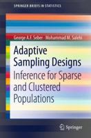 Adaptive Sampling Designs: Inference for Sparse and Clustered Populations 3642336566 Book Cover