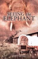 Seeing the Elephant 162295887X Book Cover