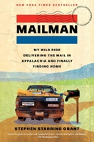 Mailman : My Wild Ride Delivering Mail in Appalachia and Finally Finding Home 1668018055 Book Cover
