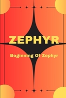 Zephyr B0GNN1BRKV Book Cover