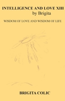 Intelligence and Love by Brigita XIII 1659614406 Book Cover