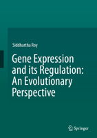 Gene Expression and Its Regulation: An Evolutionary Perspective 9819668220 Book Cover