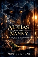 Alphas Und Ihre Nanny (German Edition) B0GW8BXFHH Book Cover
