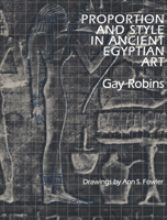 Proportion and Style in Ancient Egyptian Art 0292770642 Book Cover
