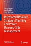 Integrated Resource Strategic Planning and Power Demand-Side Management (Power Systems) 3642370837 Book Cover