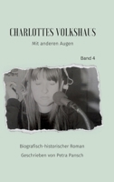 Charlottes Volkshaus: Mit anderen Augen (German Edition) 3384599500 Book Cover