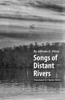 Songs of Distant Rivers 1712198343 Book Cover