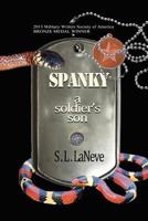Spanky: A Soldier's Son 1481948121 Book Cover